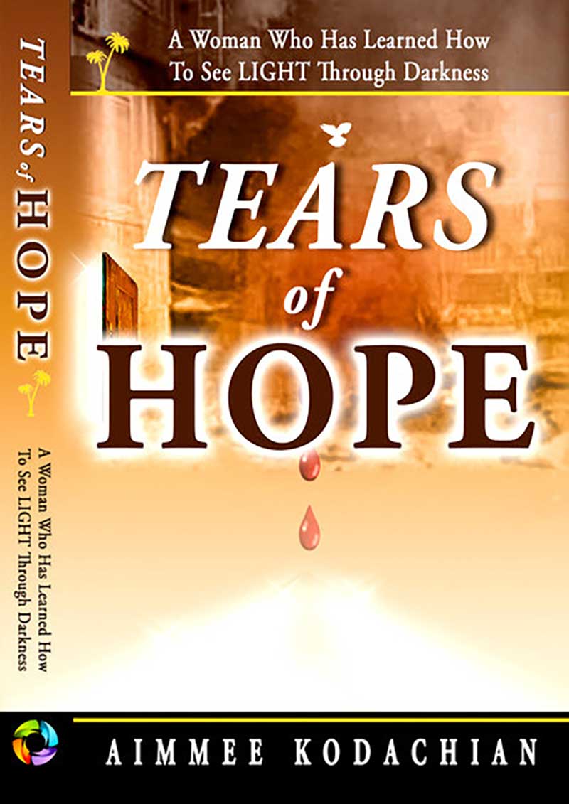 Tears of Hope by Aimmee Kodachian