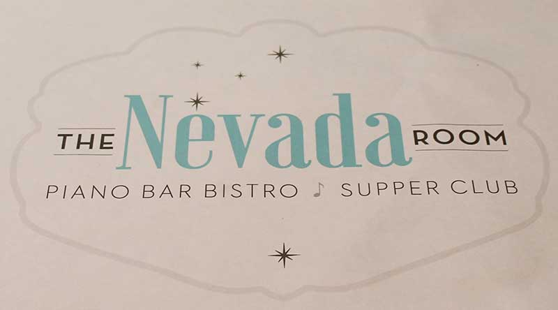 The Nevada Room Piano - Bar Bistro - Supper Club
